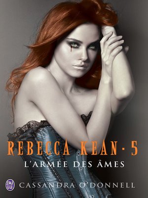 cover image of Rebecca Kean (Tome 5)--L'armée des âmes
